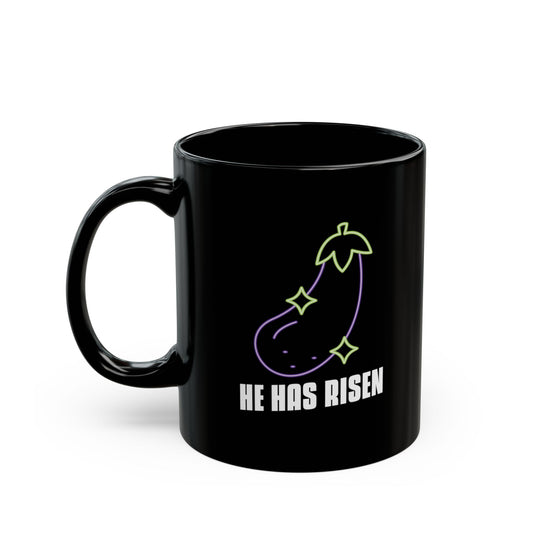 HE HAS RISEN - Coffee Mug – Black 11oz/15oz