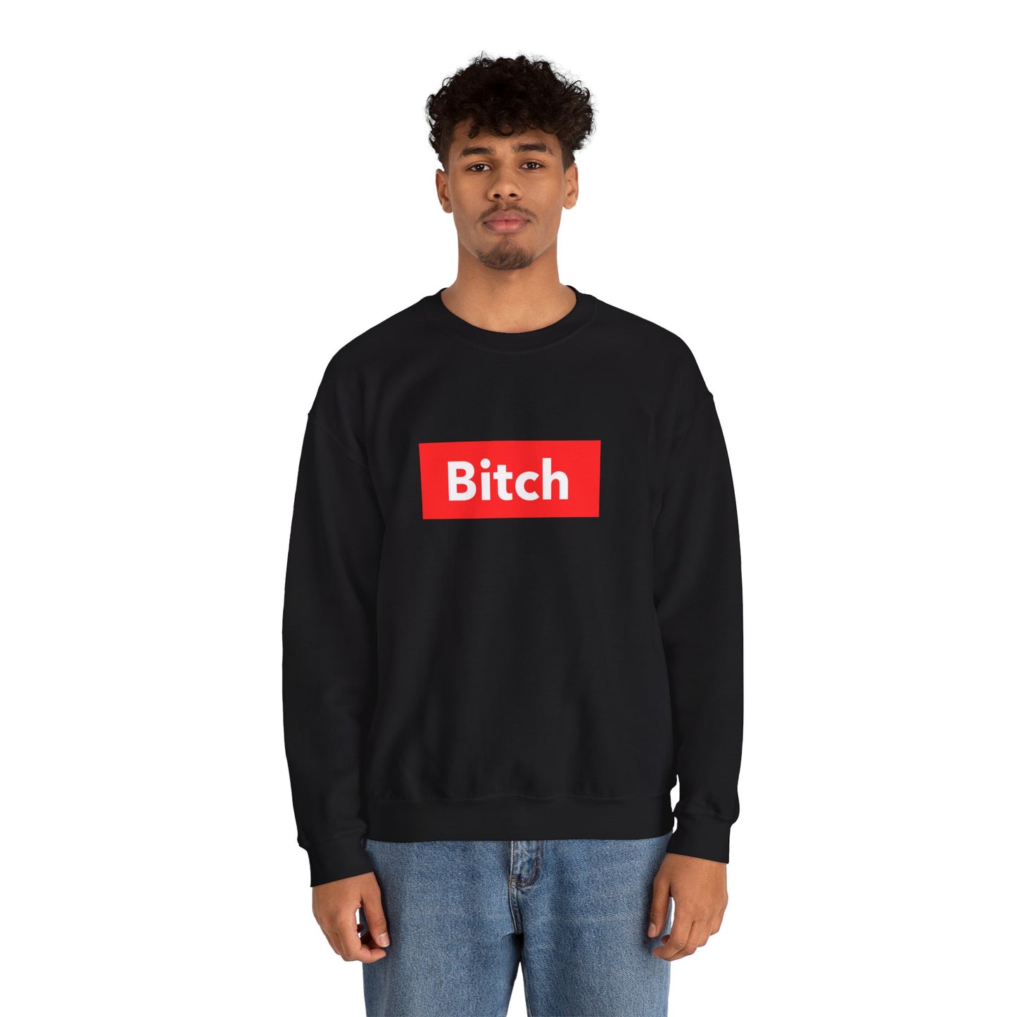 BITCH Sweatshirt