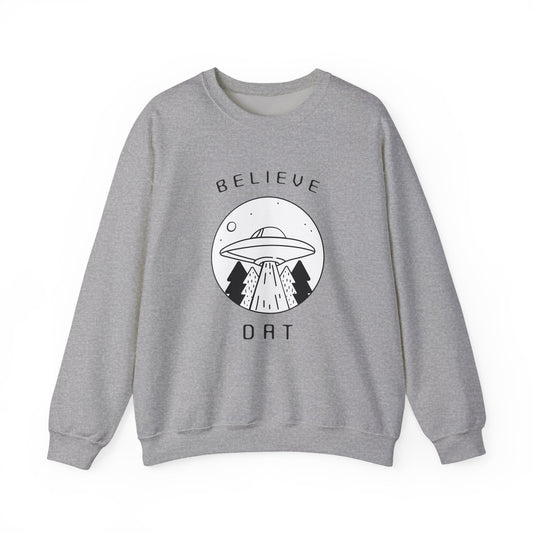 BELIEVE DAT Sweatshirt