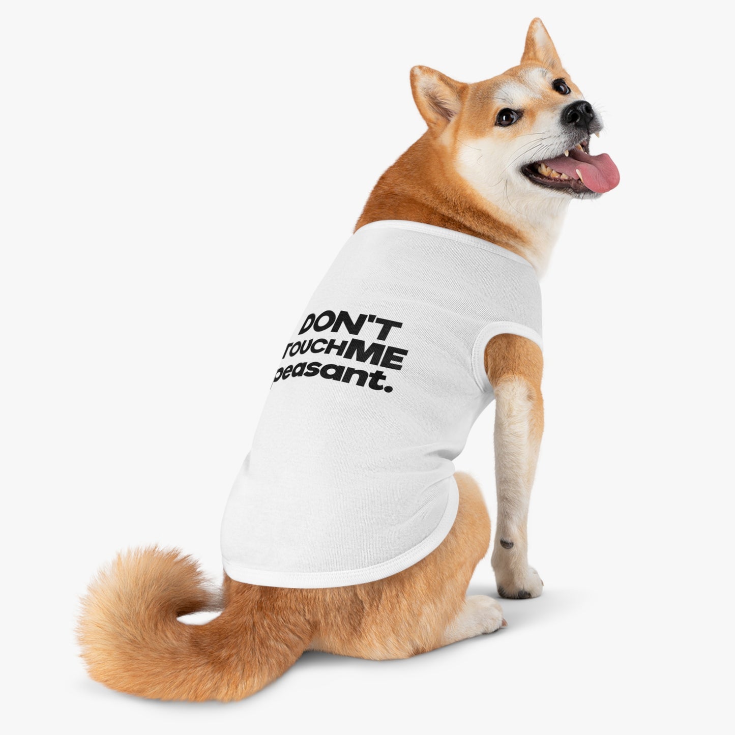 DONT TOUCH ME PEASANT Pet Tank Top