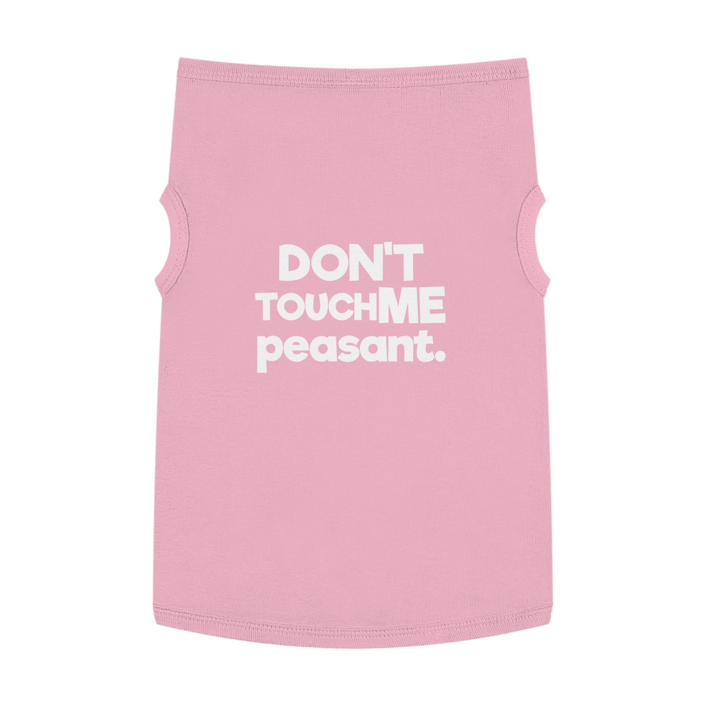 DONT TOUCH ME PEASANT B/P Pet Tank Top