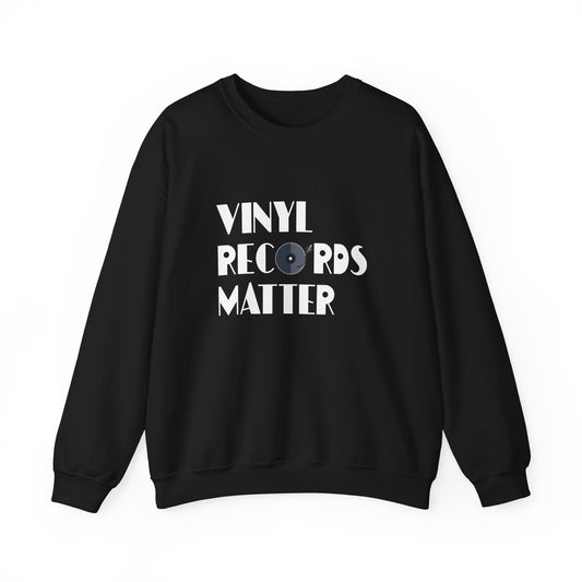 VINYL RECORDS MATTER Sweatshirt