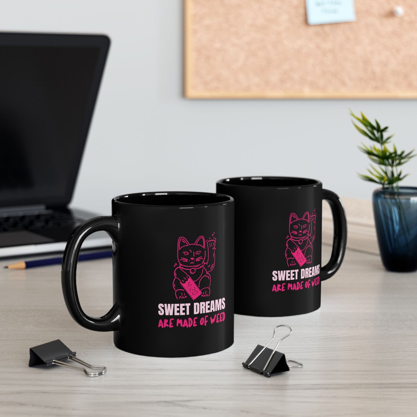 SWEET DREAMS ARE MADE OF - Coffee Mug – Black 11oz/15oz