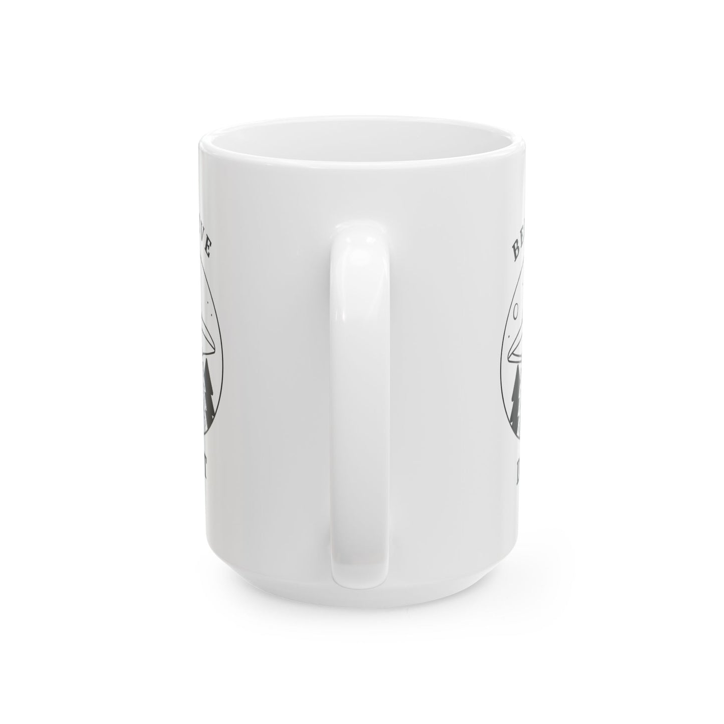 Believe Dat - Ceramic Coffee Cup (11oz/15oz)