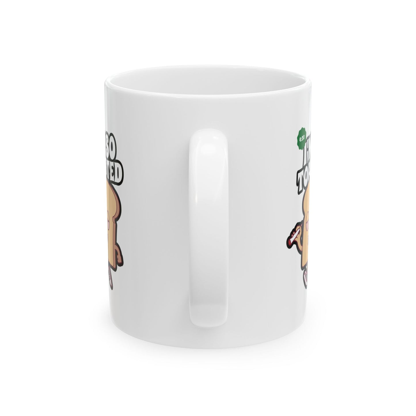 SO TOASTED - Ceramic Coffee Cup (11oz/15oz)