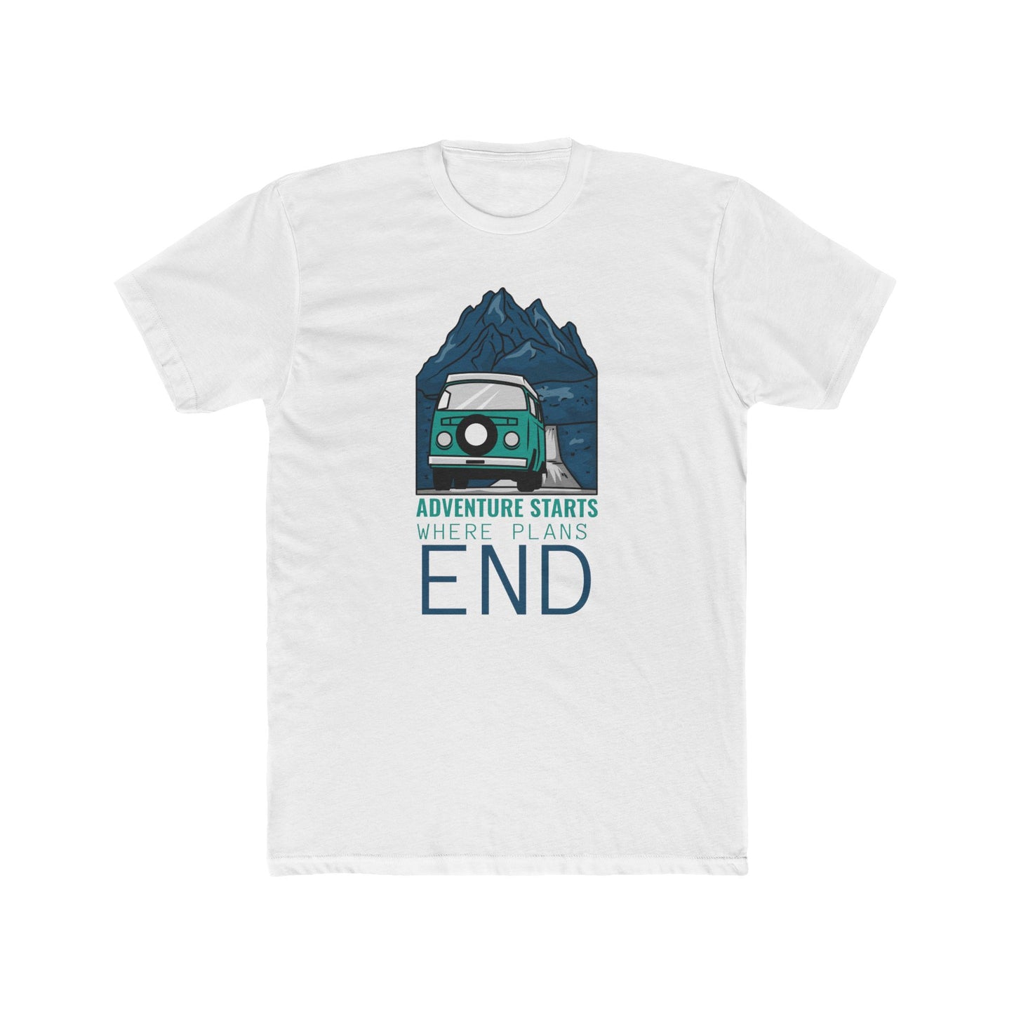 ADVENTURE STARTS WHERE PLANS END Tee