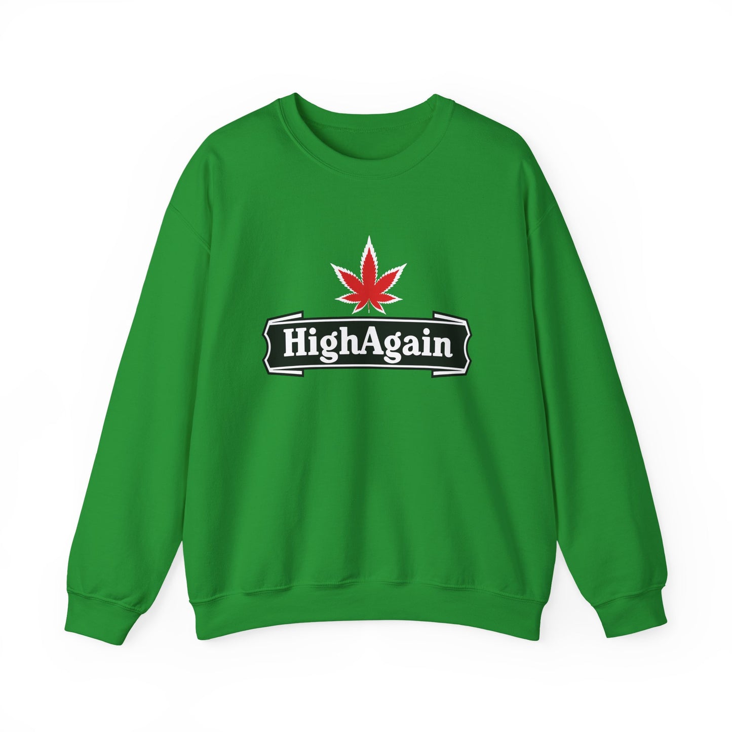 HIGH AGAIN Sweatshirt