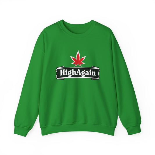 HIGH AGAIN Sweatshirt