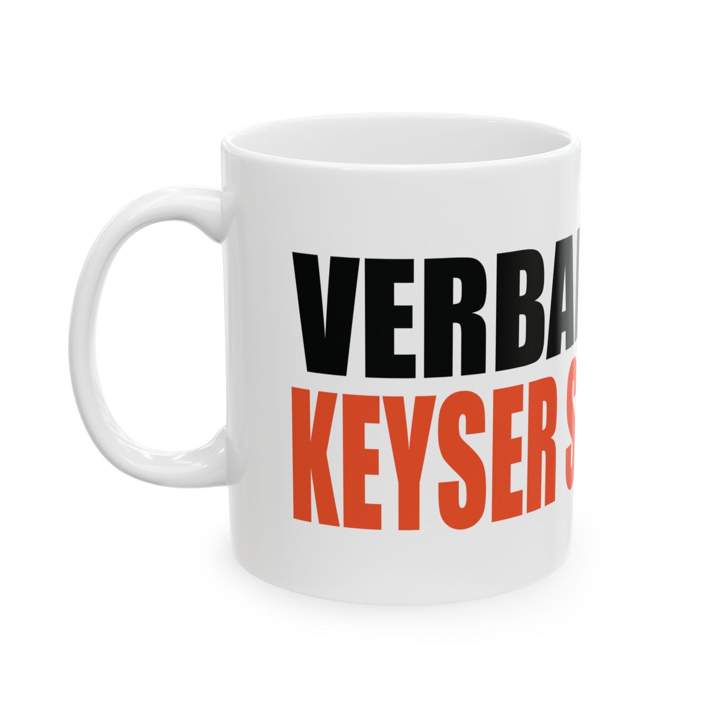 KEYSER SOZE - Ceramic Coffee Cup (11oz/15oz)