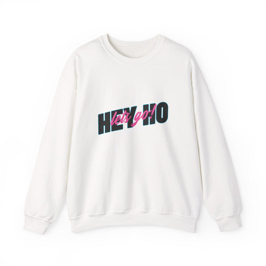 HEY HO LETS GO Sweatshirt