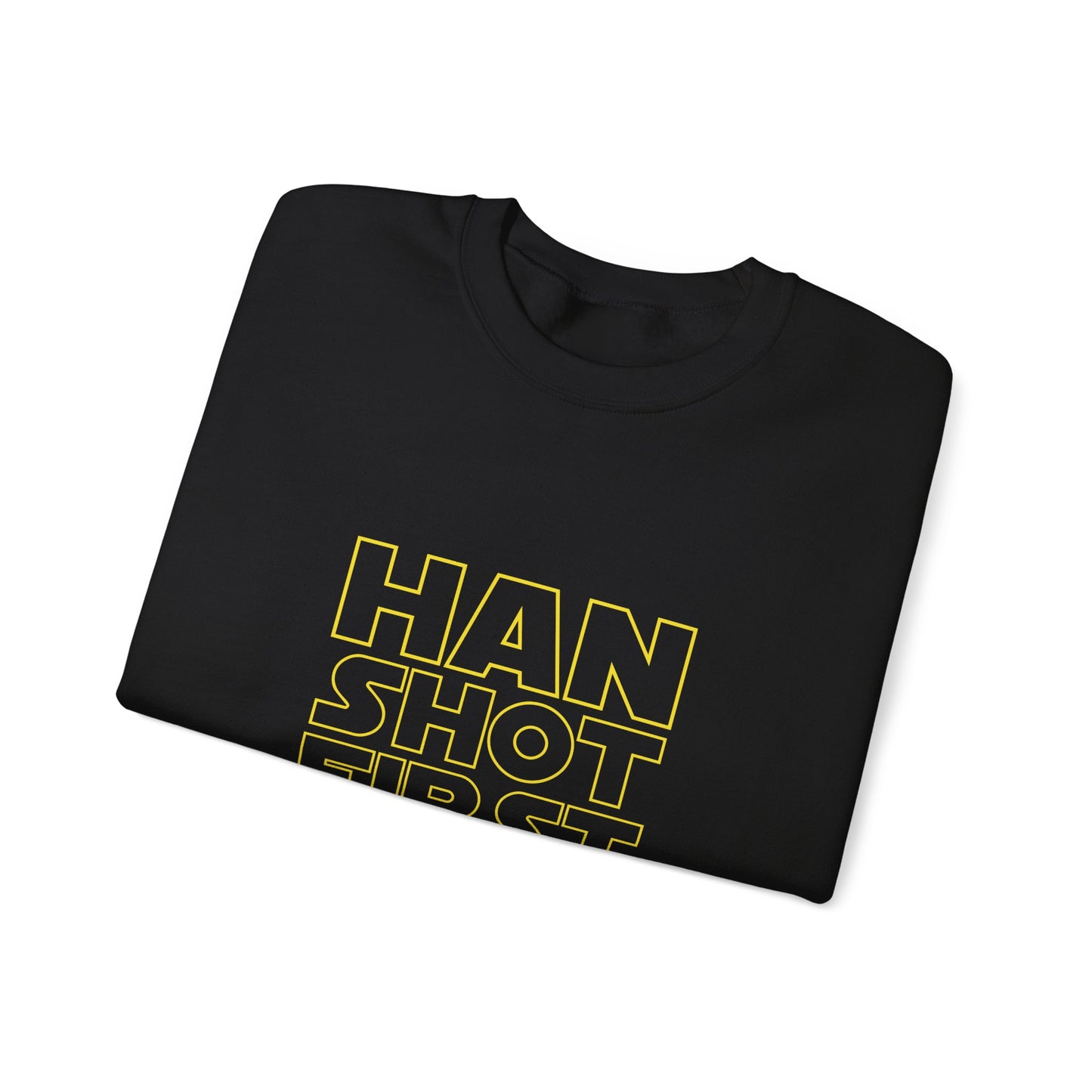 HAN SHOT FIRST Sweatshirt