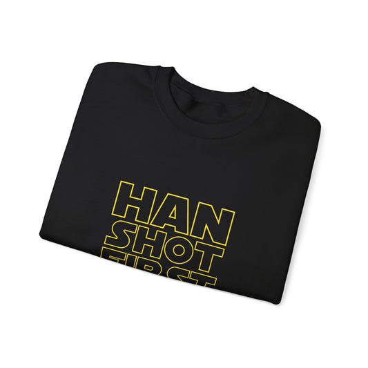 HAN SHOT FIRST Sweatshirt