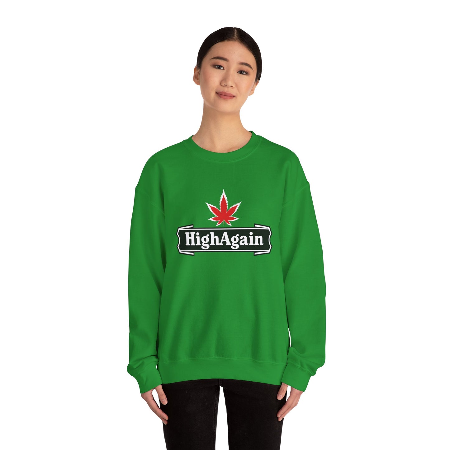 HIGH AGAIN Sweatshirt