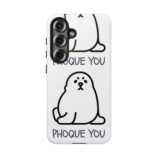 PHOQUE YOU Tough Cases