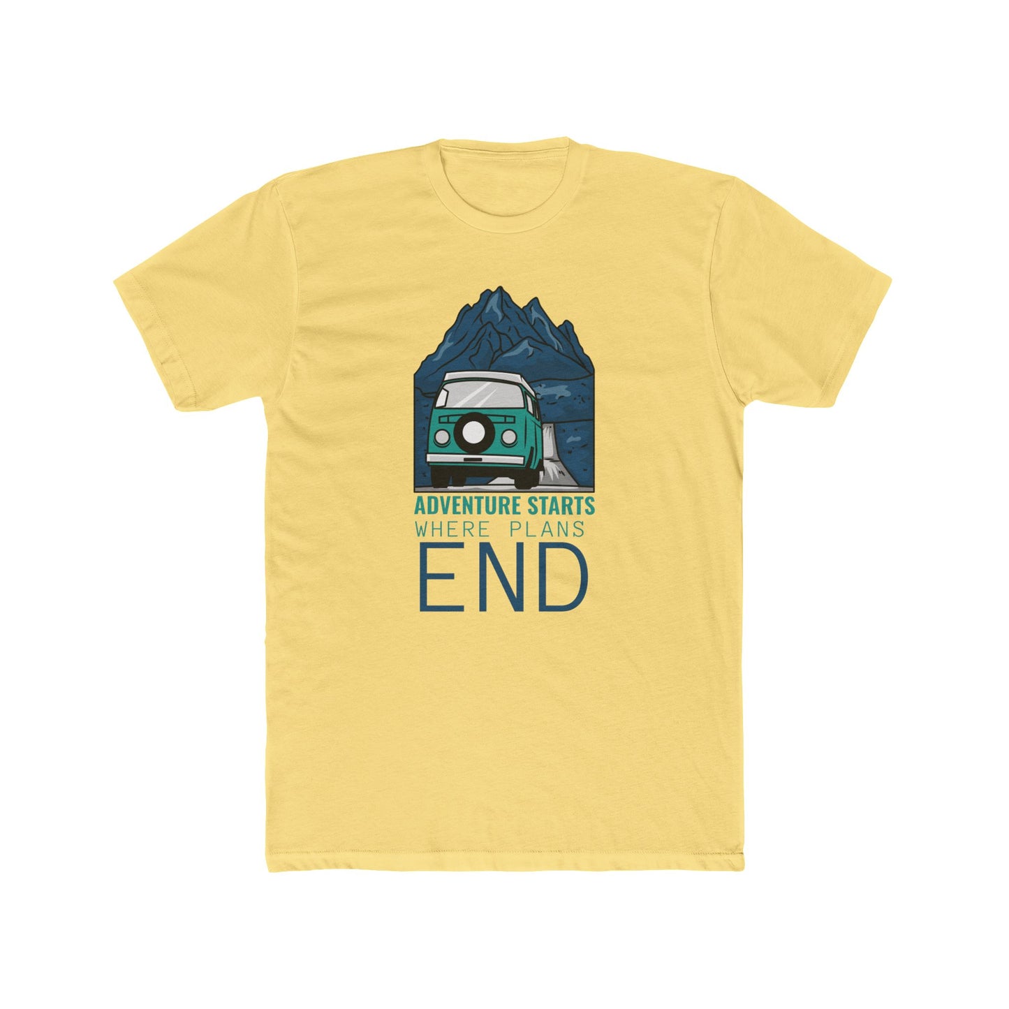 ADVENTURE STARTS WHERE PLANS END Tee
