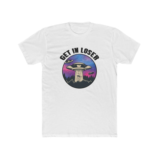 GET IN LOSER Tee