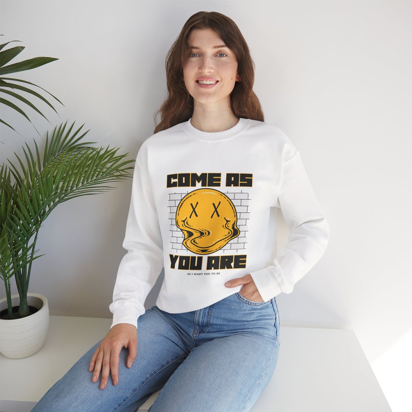 COME AS YOU ARE Sweatshirt