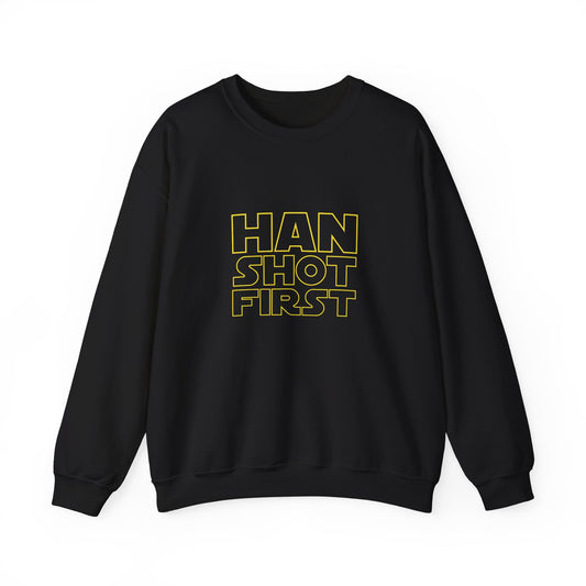 HAN SHOT FIRST Sweatshirt