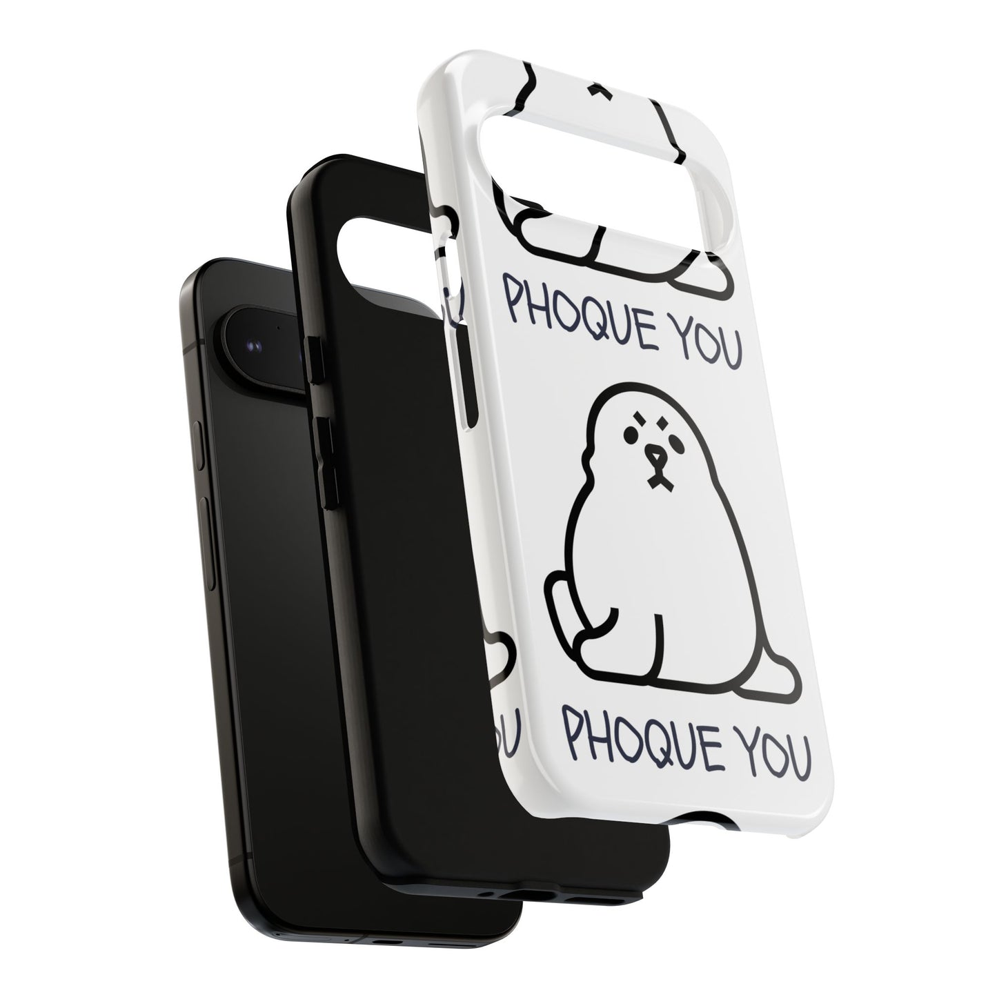 PHOQUE YOU Tough Cases