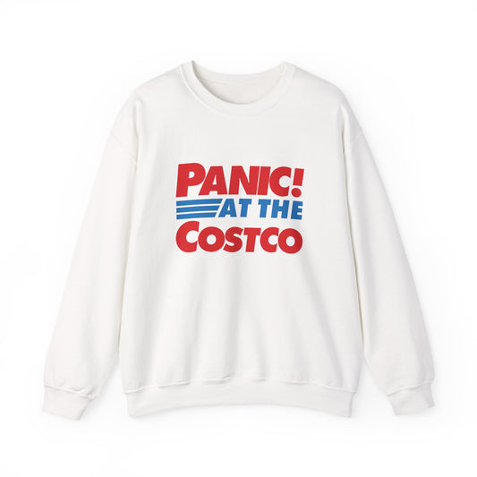PANIC AT THE COSTCO Sweatshirt