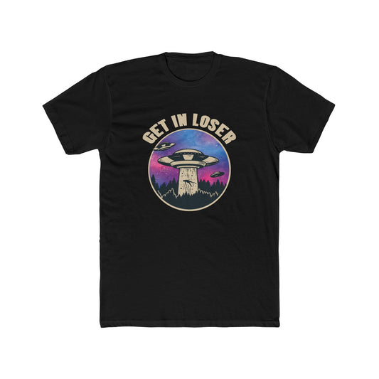GET IN LOSER Tee