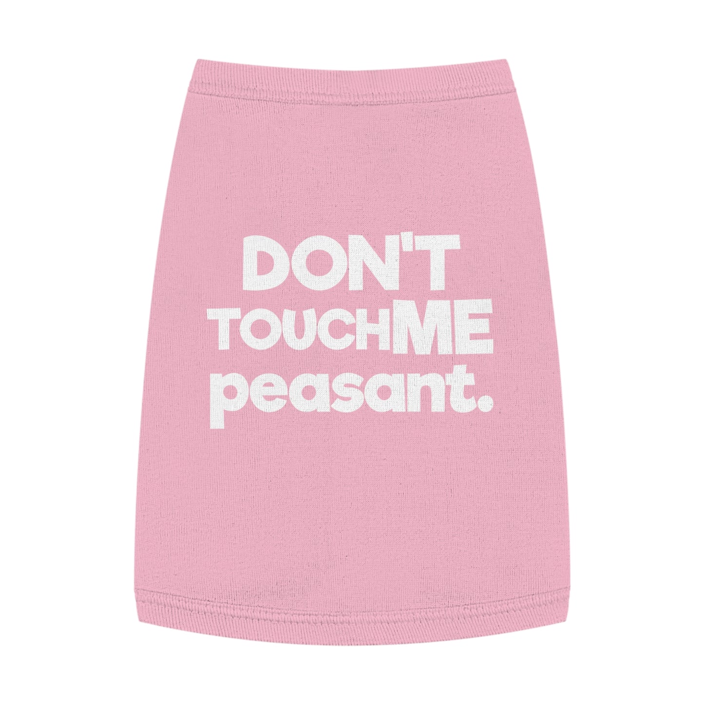 DONT TOUCH ME PEASANT B/P Pet Tank Top
