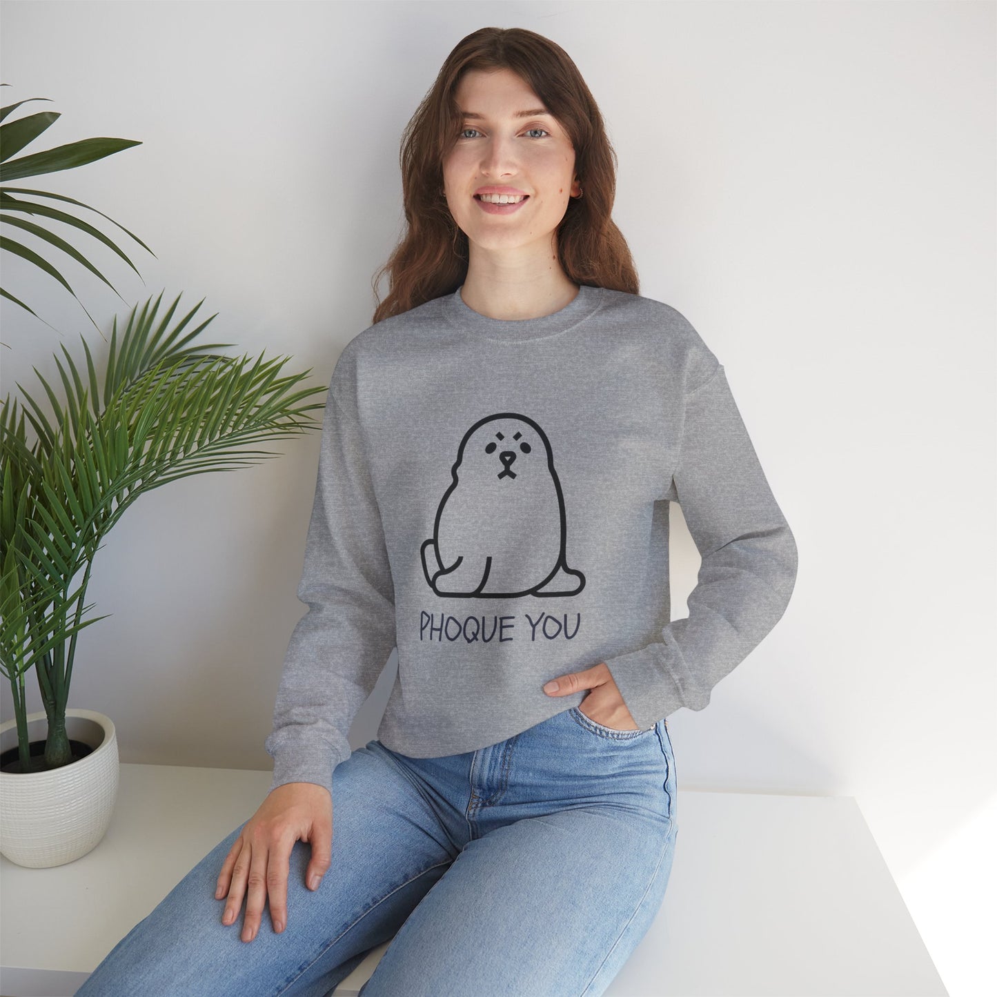PHOQUE YOU Sweatshirt