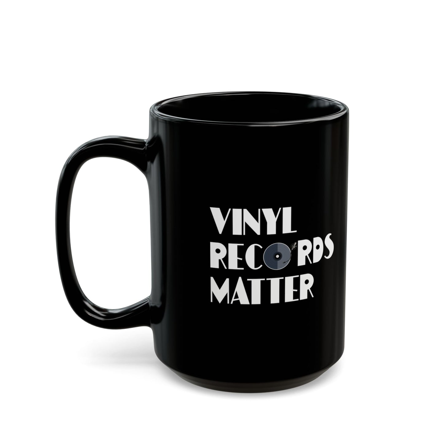 VINYL RECORDS MATTER - Coffee Mug – Black 11oz/15oz