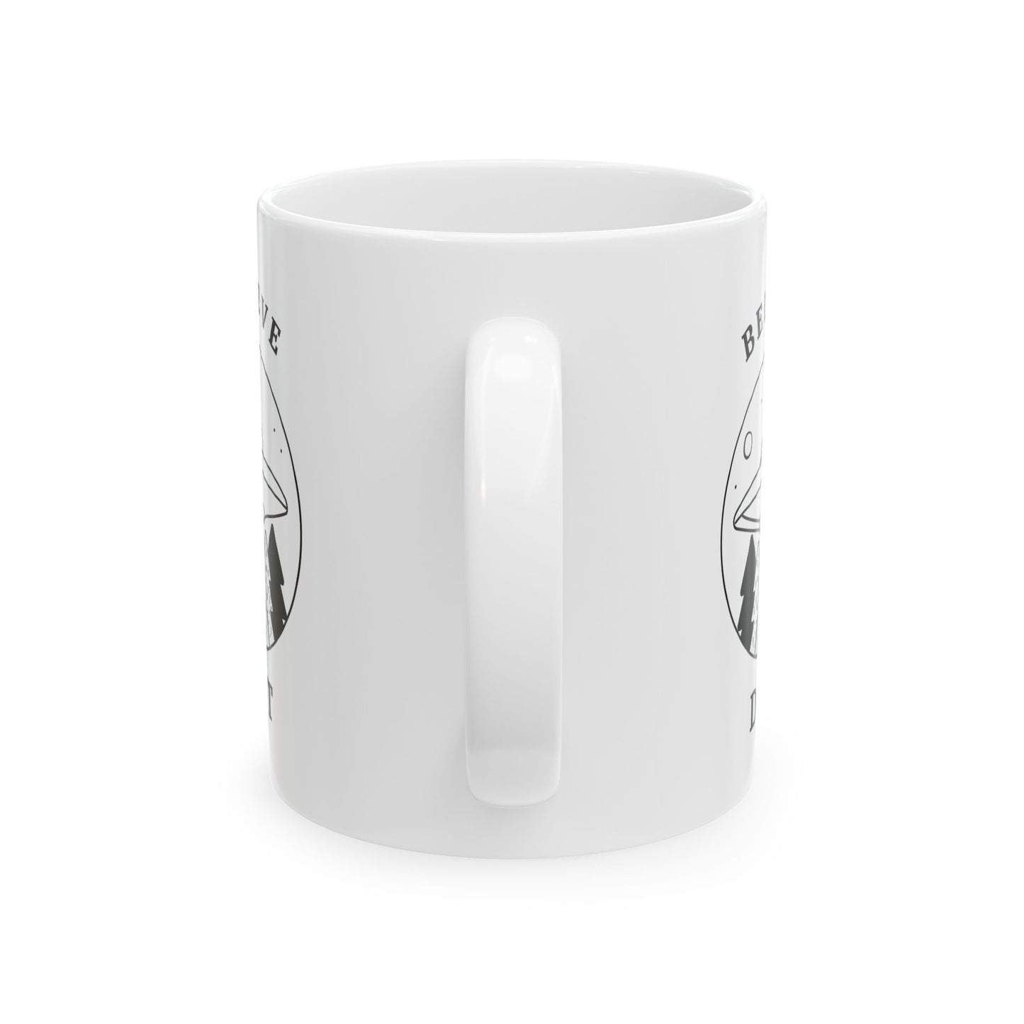 Believe Dat - Ceramic Coffee Cup (11oz/15oz)