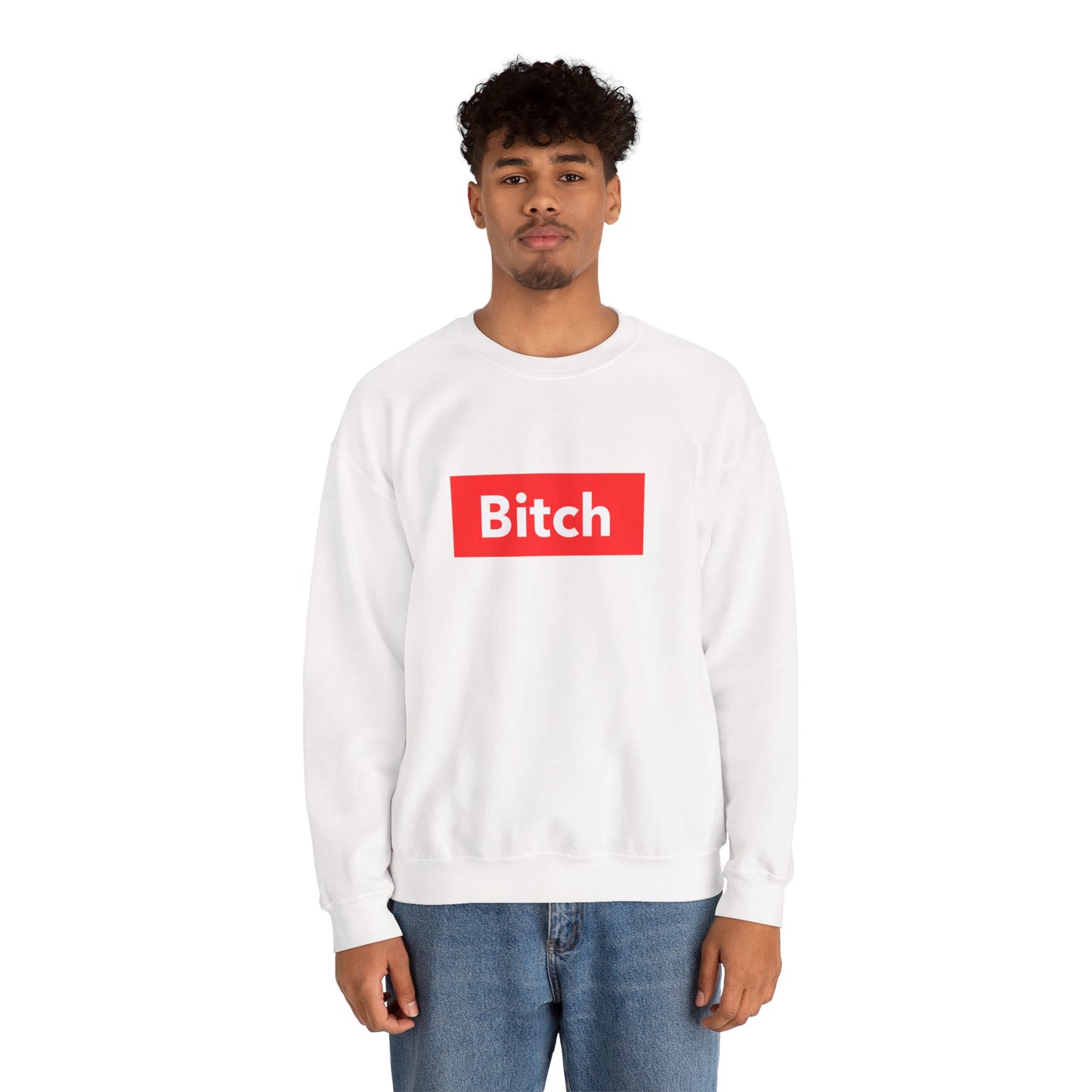 BITCH Sweatshirt