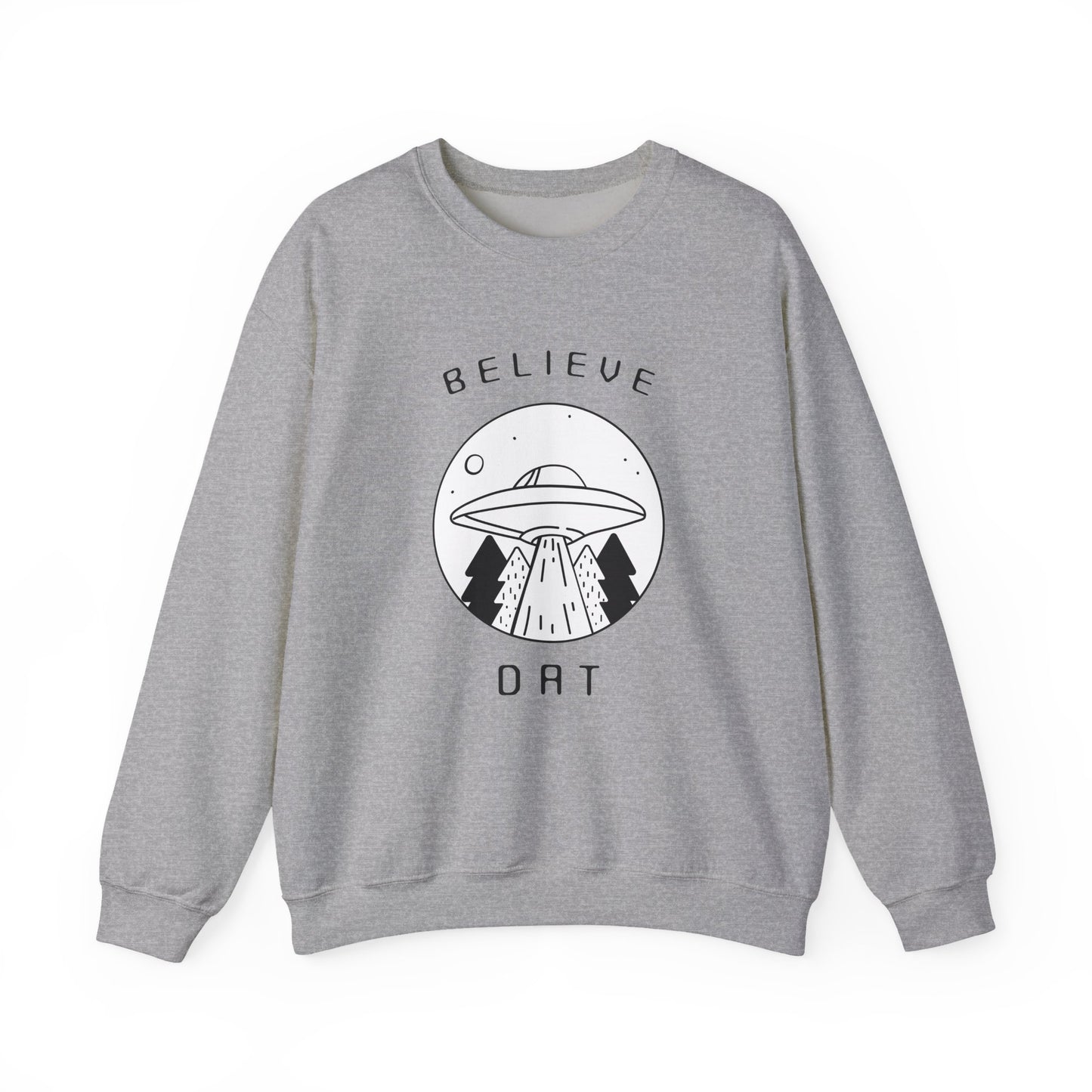 BELIEVE DAT Sweatshirt