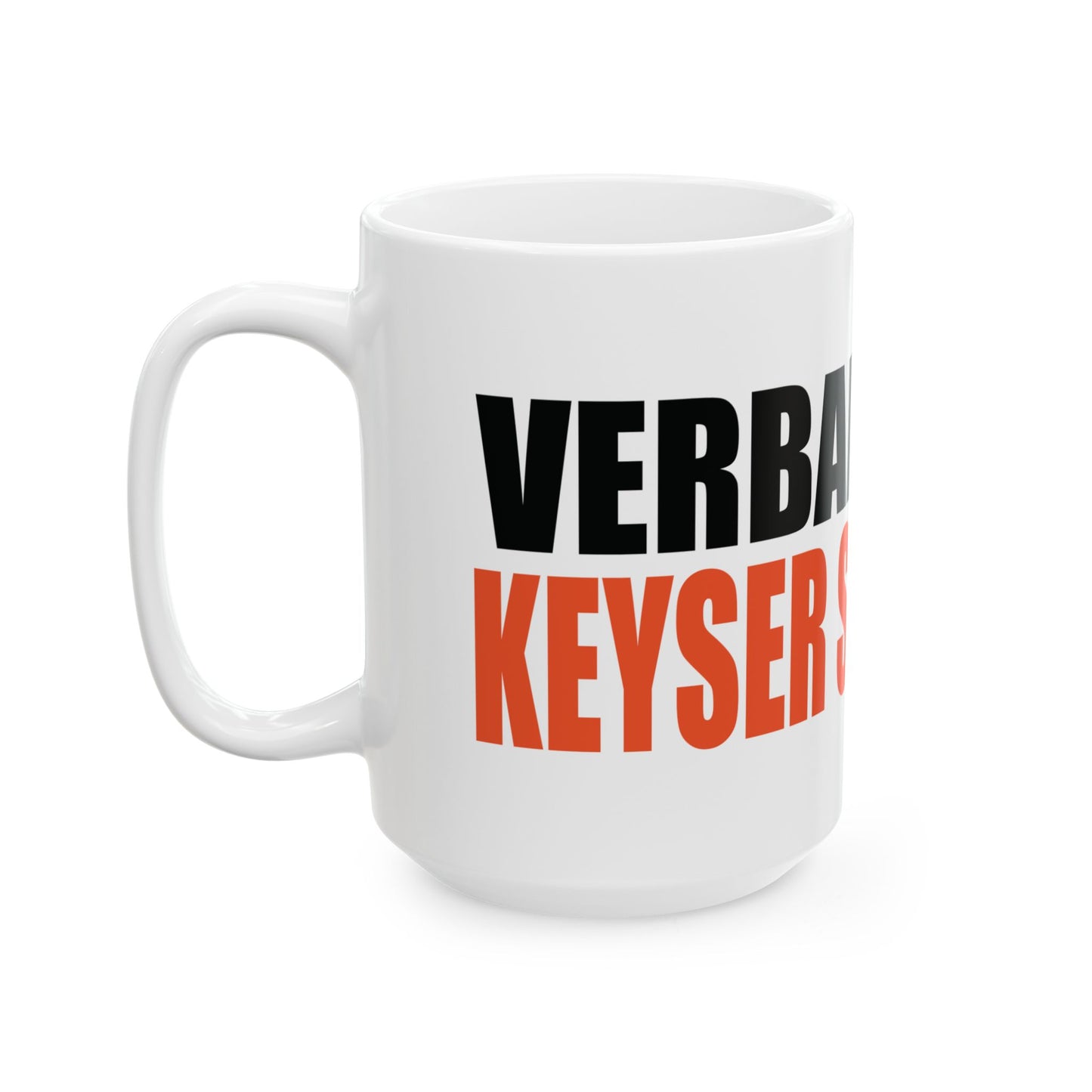 KEYSER SOZE - Ceramic Coffee Cup (11oz/15oz)
