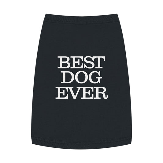 BEST DOG EVER Pet Tank Top