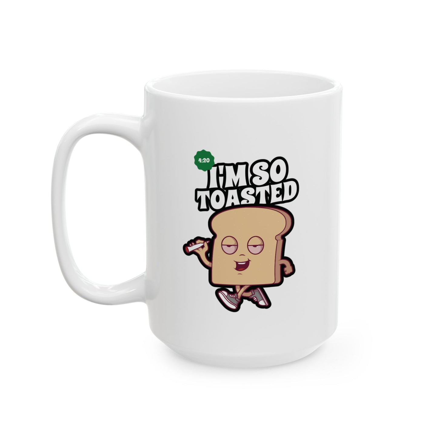 SO TOASTED - Ceramic Coffee Cup (11oz/15oz)
