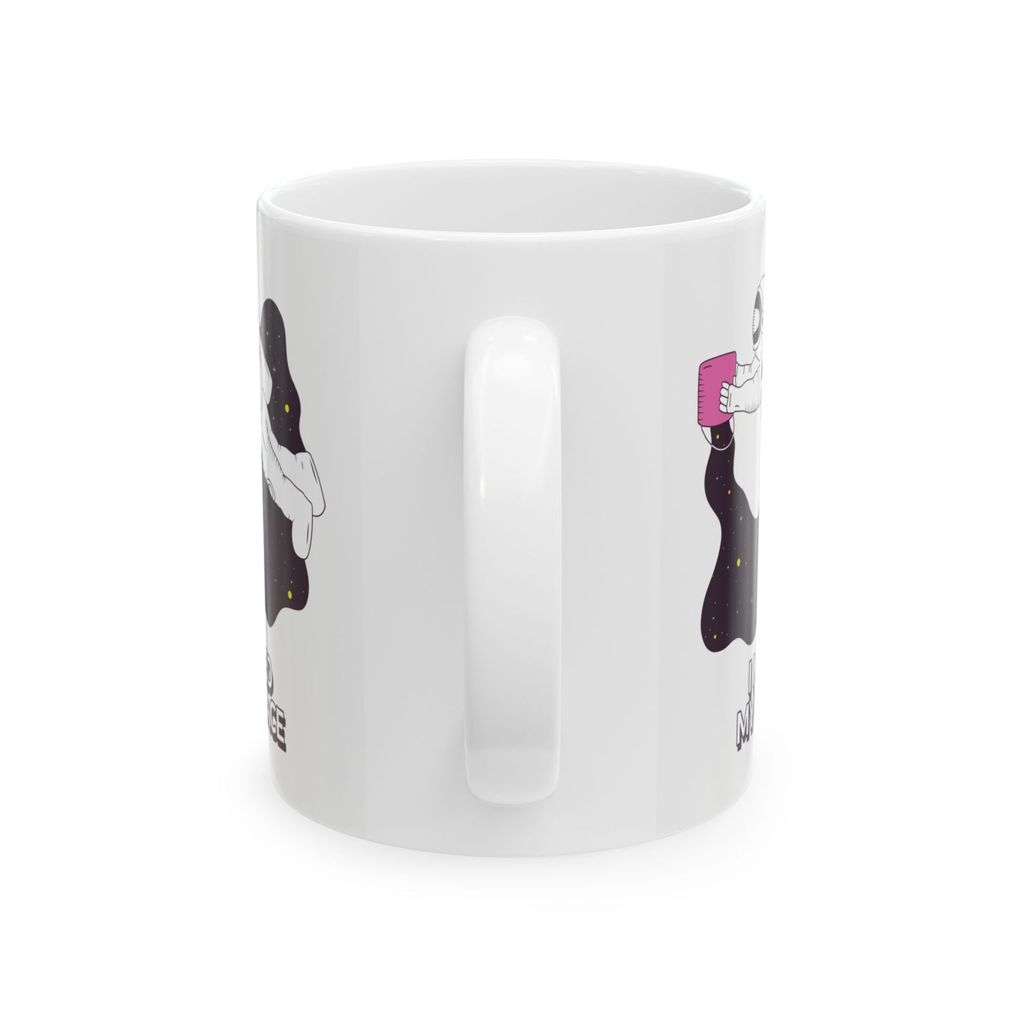 I NEED MY SPACE - Ceramic Coffee Cup (11oz/15oz)
