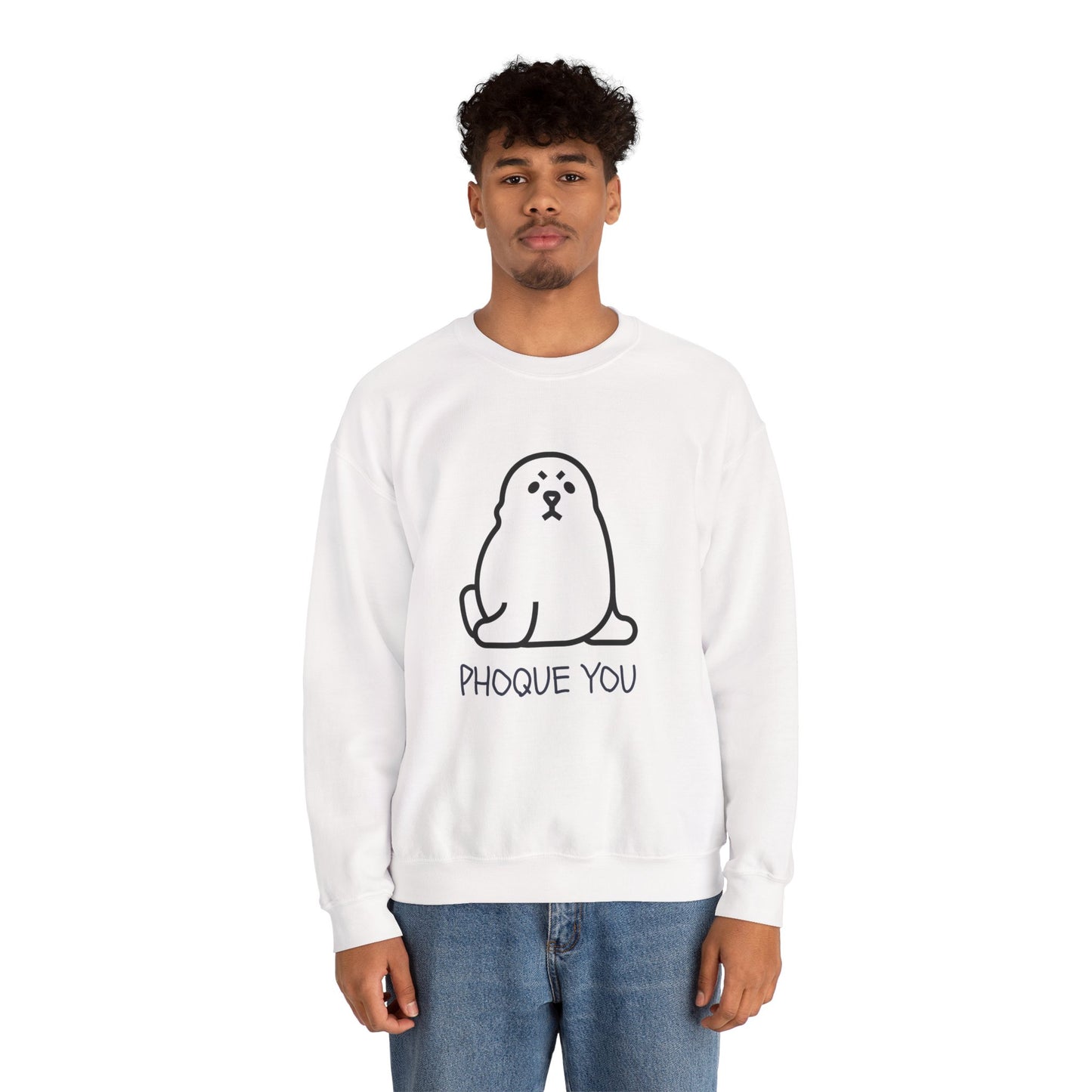 PHOQUE YOU Sweatshirt